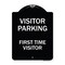 Signmission Reserved Parking Visitor Parking First Time Visitor Heavy-Gauge Alum Sign, 24" x 18", BW-1824-23017 A-DES-BW-1824-23017 - alternate 1
